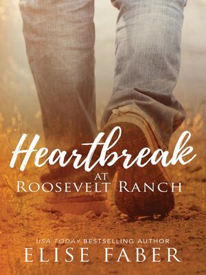 cover image of Heartbreak at Roosevelt Ranch